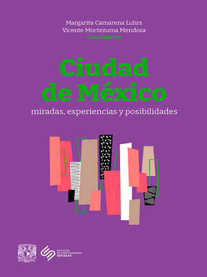 cover image of Ciudad de México. Miradas, experiencias y posibilidades